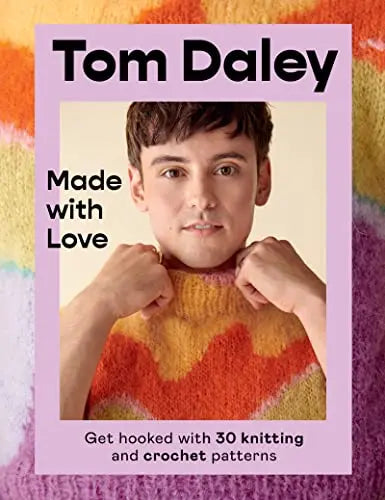 Made with Love: Get Hooked With 30 Knitting and Crochet Patterns