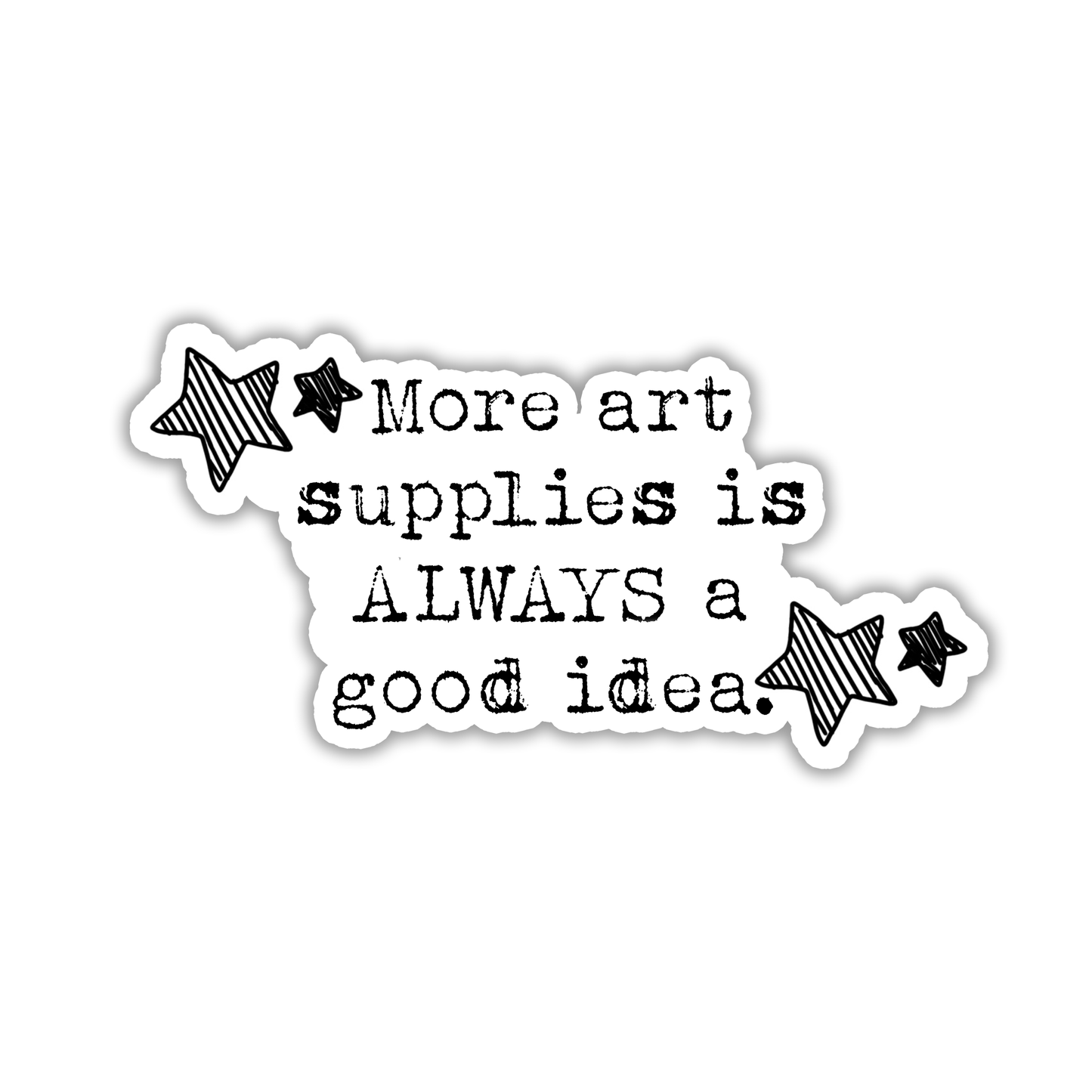 More Art Supplies Waterproof Sticker | 3.5"