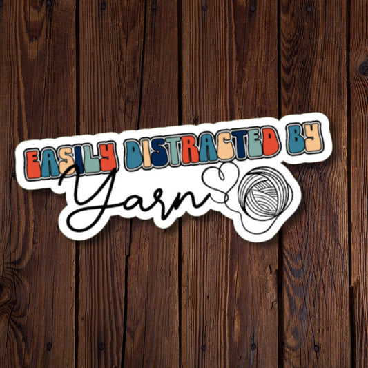 Easily Distracted By Yarn Sticker